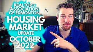 Realtors Association of Edmonton Housing Market Update | October 2022