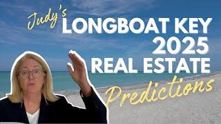 2025 Longboat Key Real Estate Predictions