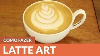 Como fazer Latte Art em casa