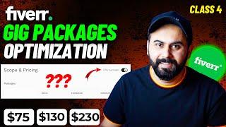 Ultimate Fiverr Gig Packages Optimization 2025 | Class 4 | Fiverr Course 2025