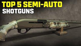 The TOP 5 BEST 12 Gauge Semi-Auto Shotguns For 2024!