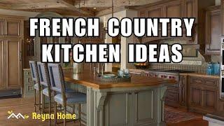 French Country Kitchen Ideas With Timeless Style