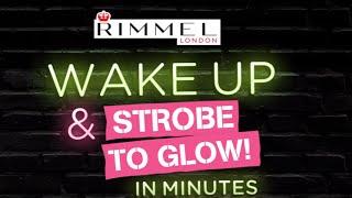 Missed your beauty zzz's? Wake up and strobe to glow with Rimmel London!