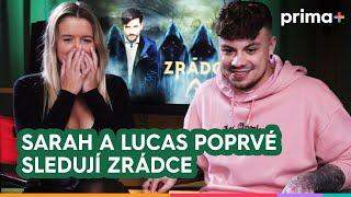 Sarah a Lucas poprvé sledují ZRÁDCE. Jaký to je nevědět, co přijde?