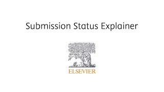 Elsevier: Submission status explainer