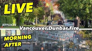 Vancouver's Great Dunbar Fire and Aftermath the morning after