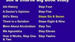 Joe & Charlie Big Book Study Part 11 of 15 - Step Six and Seven