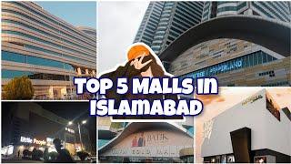 Top 5 Malls In Islamabad | Location and Information about Malls |