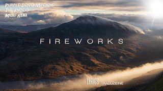 Purple Disco Machine – Fireworks | Lyrics Traduzione   ft. The Knocks + Moss Kena