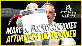 Attorneys On Retainer (AOR) Policy Review by Attorneys Marc J. Victor