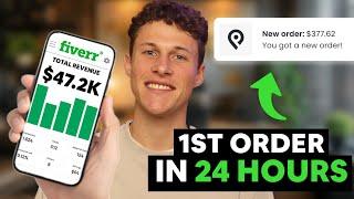 How to Get Your First Order on Fiverr TODAY (the EASIEST Method)