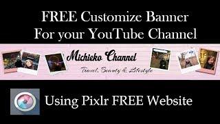 FREE Customize Banner for your YouTube Channel Without Using Photoshop (Taglish)