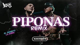 LAS PIPONAS REMIX // LETRA - BLESSD  KRIS R