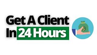 How To Get A New Client In 24 Hours (Recruitment Agency Business Development)