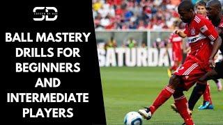 21 Ball Mastery Drills For Beginner and Intermediate Players | U8 - U9 - U10 - U11 - U12