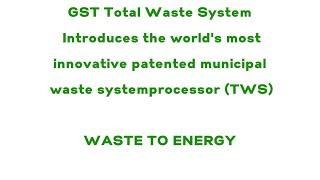 GST Walk Through The Total Waste System