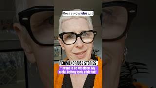 “I want to be left alone. My social battery feels a bit flat” Perimenopause Stories #perimenopause