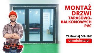 Montaż Okna Drzwi Balkonowe Tarasowe PVC - omniokna.pl