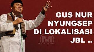 GUS NUR NYUNGSEP DI LOKALISASI JBL...!!! ADA YANG TAHU DIMANA ALAMAT ORANG INI ??