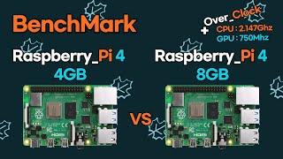 Raspberry Pi 4 Model B 8GB vs 4GB Benchmark (+Overclock)