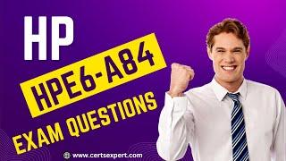 HPE6-A84 Exam Dumps | HPE6-A84 Exam Questions | HPE6-A84 PDF Dumps | HPE6-A84 | HPE6-A84 Exam 2023