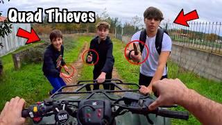 Thieves Steal My Quad