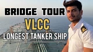 Bridge Tour | Longest Tanker Ship | Navigation | Armaan Hakim #merchantnavy #lifeatsea #vlogs