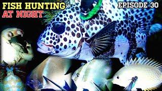 NIGHT SPEARFISHING EPISODE 30 | FISH HUNTING AT NIGHT