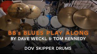 BB's Blues by Dave Weckl & Tom Kennedy - Dov Skipper Drums - Play Along Drum Cover