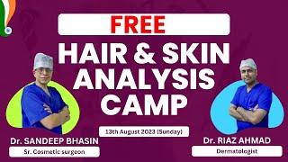 Free Hair and Skin Analysis Camp in Delhi @ Carewellmedicalcentre, Clinic Hospital Free Consultation