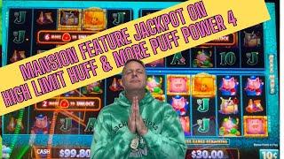 MANSION feature JACKPOT on New Huff & More Puff Power 4