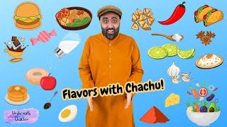 Episode 12 - Flavors! | Urdu Lessons | Babies, Toddlers, Kids | Basic Urdu | Learn Urdu