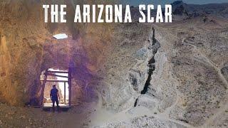 Exploring The Arizona Scar - A Gold Mine With A Shady History