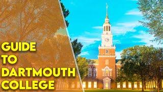 Full Guide to Dartmouth College | Explore Dartmouth College!