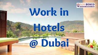 Work in Hotels | Dubai | Don Bosco Job Placement | HR John Martin | Bangalore Centre |