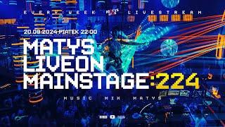 MATYS Live on Mainstage:224  | 20.09.2024