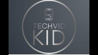 TechVid Kid Channel Trailer