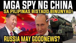 SPY NG CHINA SA PINAS BINUNYAG! RUSSIA MAY GOODNEWS SA LAHAT? REACTION AND COMMENT