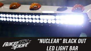 In the Garage with Total Truck Centers: Race Sport "NUCLEAR" Black Out Light Bar, Part 2