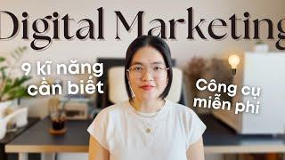 HỌC DIGITAL MARKETING MIỄN PHÍ cho người MỚI BẮT ĐẦU‍: 9 KĨ NĂNG CƠ BẢN (Hướng Dẫn Chi Tiết)