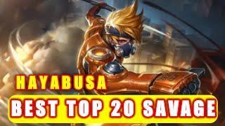 HAYABUSA BEST TOP 20 SAVAGE‼️- Mobile Legends