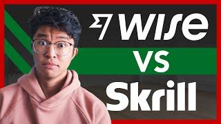 I Tried Wise vs Skrill: Which is Better?