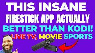 TOTAL INSANE FIRESTICK APP THAT ACTUALLY BETTER THAN KODI NEW 2024