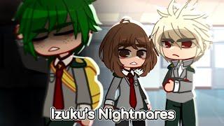 “Izuku’s Nightmares” || BNHA/MHA || Part 1 || GachaClub || Fanfic || JovyTheElf