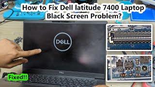 How to Fix Dell latitude 7400 laptop Black Screen Problem | dell laptop won't turn on | Fixed!!