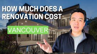 How Much Does a Renovation Cost in Vancouver?