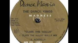 The Dance Kings - Climb The Walls