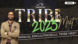 2023 Tribe Meet | Engulfing Bull | Led by Abhishek Bubna