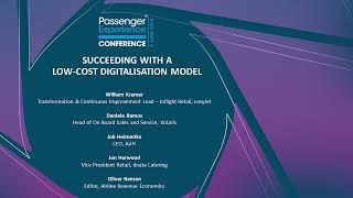 Succeeding with Digitalization: A Low-Cost Model - Passenger Experience Conference 2023