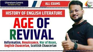 The Age of Revival in History of English Literature | Literature Lovers | AKSRajveer Sir